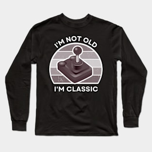 I'm not old, I'm Classic | Joystick | Retro Hardware | Vintage Sunset | '80s '90s Video Gaming Long Sleeve T-Shirt